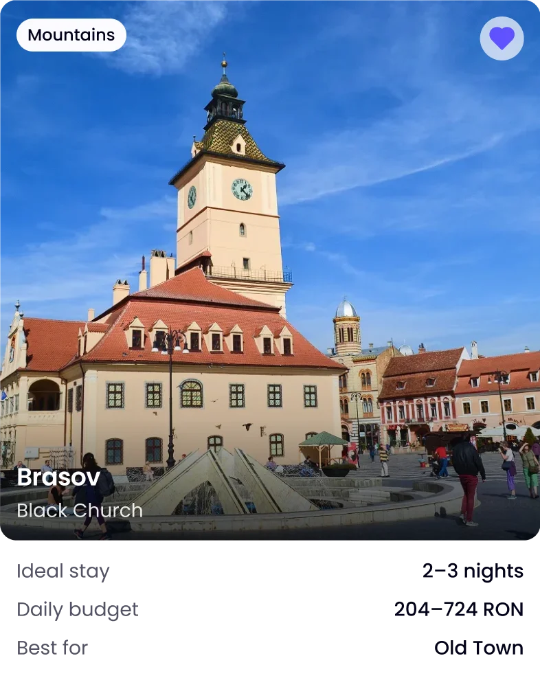 Brasov: mountains, two to three nights, 204 to 724 RON a day, best for the old town